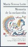 MEMORIA DE LA MELANCOLIA | 9788481092530 | LEON, MARIA TERESA | Librería Castillón - Comprar libros online Aragón, Barbastro