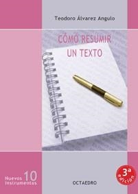 COMO RESUMIR UN TEXTO | 9788480633734 | ALVAREZ ANGULO, TEODORO | Librería Castillón - Comprar libros online Aragón, Barbastro