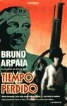 TIEMPO PERDIDO (TM) | 9788440690494 | ARPAIA, BRUNO | Librería Castillón - Comprar libros online Aragón, Barbastro