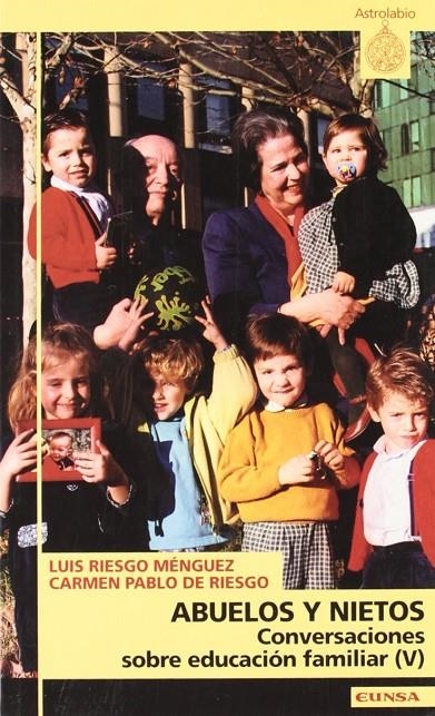 ABUELOS Y NIETOS | 9788431316723 | RIESGO MENGUEZ, LUIS | Librería Castillón - Comprar libros online Aragón, Barbastro