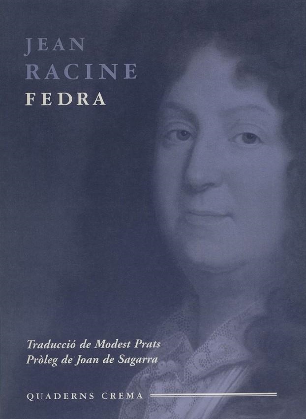 FEDRA (RACINE) (CATALA) | 9788477272663 | RACINE, JEAN | Librería Castillón - Comprar libros online Aragón, Barbastro