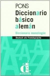 DICCIONARIO BASICO ALEMAN PONS (MONOLINGUE) | 9783125172036 | PONS | Librería Castillón - Comprar libros online Aragón, Barbastro