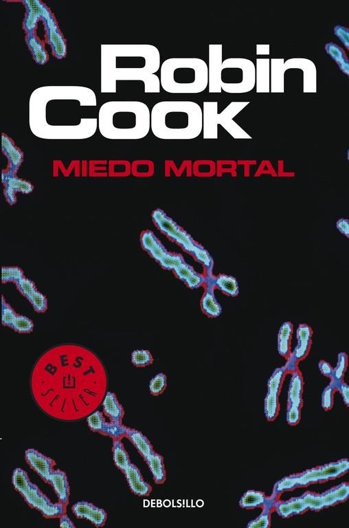 MIEDO MORTAL | 9788497931779 | Robin Cook | Librería Castillón - Comprar libros online Aragón, Barbastro