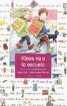 KLAUS VA A LA ESCUELA | 9788448018016 | GEISLER, DAGMAR | Librería Castillón - Comprar libros online Aragón, Barbastro