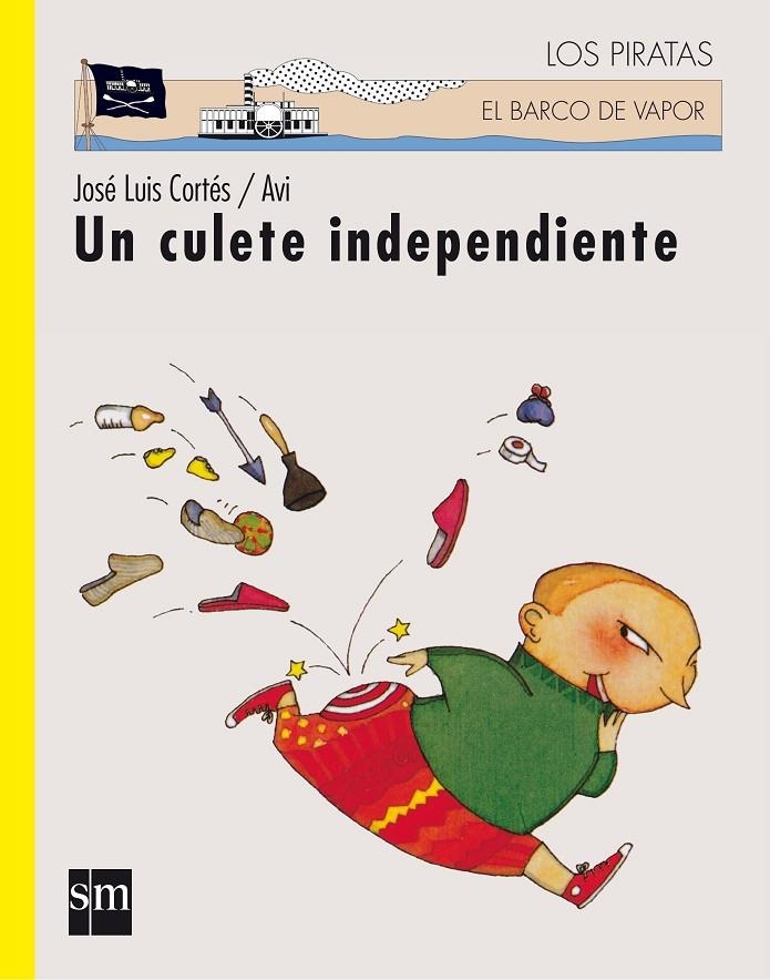 UN CULETE INDEPENDIENTE (BVPC) | 9788434860926 | CORTES, JOSE LUIS | Librería Castillón - Comprar libros online Aragón, Barbastro