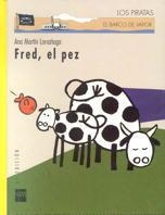 FRED EL PEZ (BVPC) | 9788434863354 | MARTIN LARRAÑAGA, ANA | Librería Castillón - Comprar libros online Aragón, Barbastro