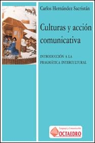 CULTURAS Y ACCION COMUNICATIVA | 9788480633765 | HERNANDEZ SACRISTAN, CARLOS | Librería Castillón - Comprar libros online Aragón, Barbastro