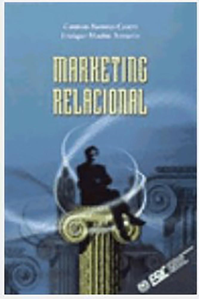 MARKETING RELACIONAL | 9788473561945 | BARROSO CASTRO, CARMEN | Librería Castillón - Comprar libros online Aragón, Barbastro