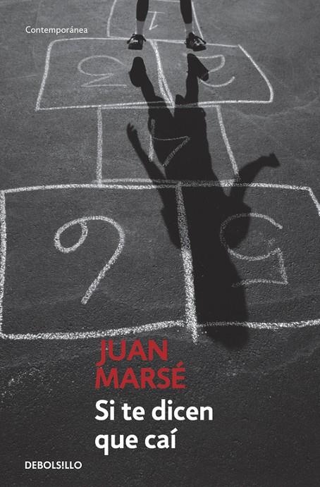 SI TE DICEN QUE CAI | 9788497930635 | Juan Marsé | Librería Castillón - Comprar libros online Aragón, Barbastro