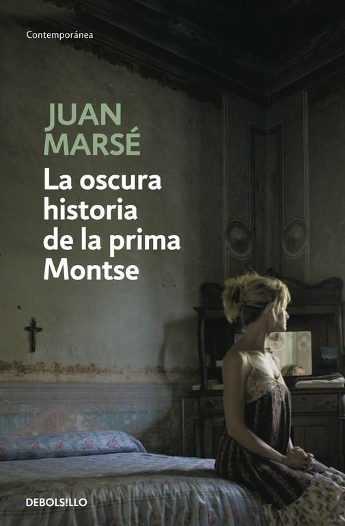 OSCURA HISTORIA DE LA PRIMA MONTSE, LA | 9788497930628 | Juan Marsé | Librería Castillón - Comprar libros online Aragón, Barbastro