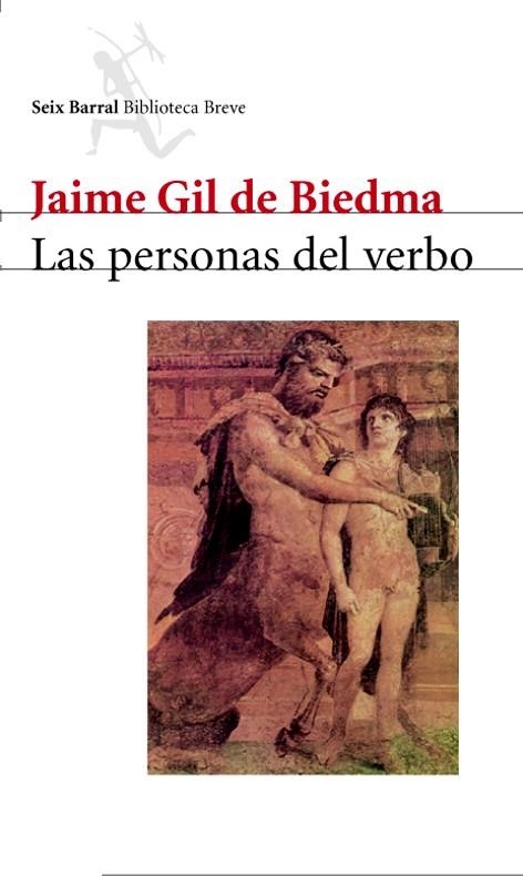 PERSONAS DEL VERBO, LAS | 9788432207808 | GIL DE BIEDMA, JAIME | Librería Castillón - Comprar libros online Aragón, Barbastro