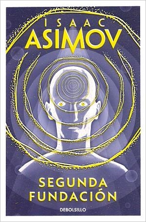 SEGUNDA FUNDACION | 9788497596763 | Isaac Asimov | Librería Castillón - Comprar libros online Aragón, Barbastro