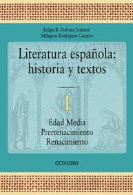 LITERATURA ESPAÑOLA HISTORIA Y TEXTOS 1 | 9788480633826 | PEDRAZA JIMENEZ, FELIPE B. | Librería Castillón - Comprar libros online Aragón, Barbastro