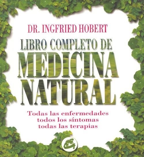 LIBRO COMPLETO DE MEDICINA NATURAL | 9788488242891 | HOBERT, INGFRIED | Librería Castillón - Comprar libros online Aragón, Barbastro