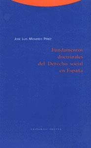 FUNDAMENTOS DOCTRINALES DEL DERECHO SOCIAL EN ESPAÑA | 9788481643251 | MONEREO PEREZ, JOSE LUIS | Librería Castillón - Comprar libros online Aragón, Barbastro