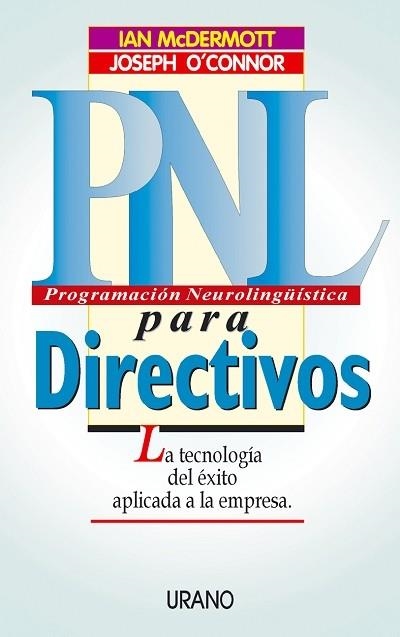 PNL PARA DIRECTIVOS | 9788479533151 | MCDERMOTT, IAN | Librería Castillón - Comprar libros online Aragón, Barbastro