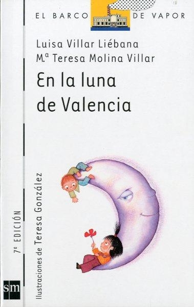 EN LA LUNA DE VALENCIA (BVB) | 9788434863545 | VILLA LIEBANA, LUISA | Librería Castillón - Comprar libros online Aragón, Barbastro