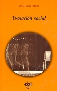 EVOLUCION SOCIAL | 9788446012115 | ALCINA FRANCH, JOSE | Librería Castillón - Comprar libros online Aragón, Barbastro