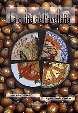 CUINA DE L'AVELLANA, LA | 9788489890350 | JOFRE ESPAÑOL, JOAN | Librería Castillón - Comprar libros online Aragón, Barbastro