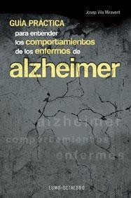 GUIA PRACTICA PARA ENTENDER ALZHEIMER | 9788480633918 | VILA MIRAVENT, JOSEP | Librería Castillón - Comprar libros online Aragón, Barbastro