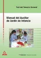 MANUAL DEL AUXILIAR DE JARDIN DE INFANCIA TEST DEL TEMARIO | 9788466525077 | ALES REINA, MANUEL ,  [ET. AL.] | Librería Castillón - Comprar libros online Aragón, Barbastro