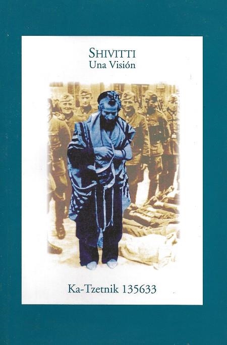 SHIVITTI UNA VISION | 9788492393350 | KA-TZETNIK | Librería Castillón - Comprar libros online Aragón, Barbastro