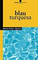 BLAU TURQUESA (EL CORSARI) | 9788424682330 | RUBIO MARTORI, MARINA | Librería Castillón - Comprar libros online Aragón, Barbastro