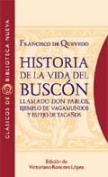 HISTORIA DE LA VIDA DEL BUSCON | 9788470306716 | QUEVEDO, FRANCISCO DE | Librería Castillón - Comprar libros online Aragón, Barbastro