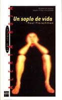 UN SOPLO DE VIDA (AR 29) | 9788434867307 | FLEISCHMAN, PAUL | Librería Castillón - Comprar libros online Aragón, Barbastro