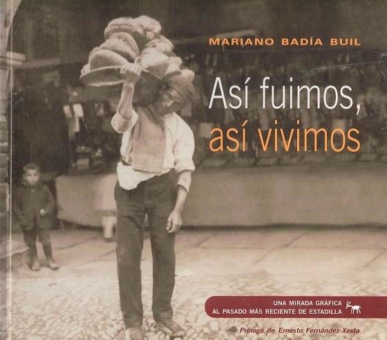 ASI FUIMOS ASI VIVIMOS | 9788493003630 | BADIA BUIL, MARIANO | Librería Castillón - Comprar libros online Aragón, Barbastro