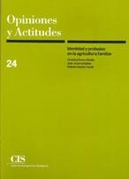 IDENTIDAD Y PROFESION EN LA AGRICULTURA FAMILIAR | 9788474762808 | GOMEZ BENITO, CRISTOBAL | Librería Castillón - Comprar libros online Aragón, Barbastro