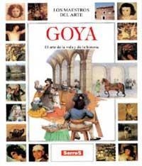 GOYA MAESTROS DEL ARTE | 9788488061997 | VARIS | Librería Castillón - Comprar libros online Aragón, Barbastro