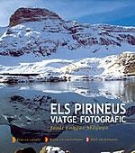 PIRINEUS, ELS/VIATGE FOTOGRAFIC | 9788497910415 | LONGAS MAYAYO, JORDI | Librería Castillón - Comprar libros online Aragón, Barbastro