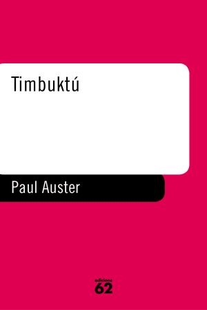 TIMBUKTU (BALANCI) | 9788429746013 | AUSTER, PAUL | Librería Castillón - Comprar libros online Aragón, Barbastro