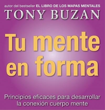 TU MENTE EN FORMA | 9788479535612 | BUZAN, TONY | Librería Castillón - Comprar libros online Aragón, Barbastro