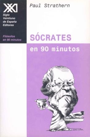 SOCRATES EN 90 MINUTOS | 9788432310096 | STRATHERN, PAUL | Librería Castillón - Comprar libros online Aragón, Barbastro