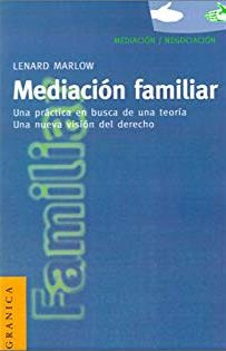 MEDIACION FAMILIAR | 9788475777696 | MARLOW, LENARD | Librería Castillón - Comprar libros online Aragón, Barbastro