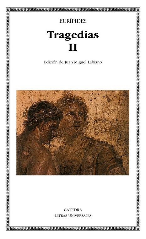 TRAGEDIAS II (EURIPIDES) (LU) | 9788437617411 | EURIPIDES | Librería Castillón - Comprar libros online Aragón, Barbastro