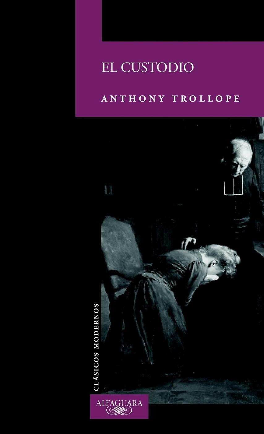 CUSTODIO, EL | 9788420402062 | TROLLOPE, ANTHONY | Librería Castillón - Comprar libros online Aragón, Barbastro