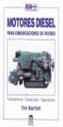 Motores diesel para embarcaciones de recreo | 9788479022419 | Bartlett, Tim | Librería Castillón - Comprar libros online Aragón, Barbastro