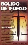 BOLIDO DE FUEGO | 9788448034092 | WHEAT, CAROLYN | Librería Castillón - Comprar libros online Aragón, Barbastro