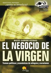 EGOCIO DE LA VIRGEN, EL. APARICIONES MARIANAS | 9788497630979 | GARRIDO VAZQUEZ, MOISES | Librería Castillón - Comprar libros online Aragón, Barbastro