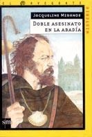 DOBLE ASESINATO EN LA ABADIA (NAV.M.8) | 9788434867819 | MIRANDE, JACQUELINE | Librería Castillón - Comprar libros online Aragón, Barbastro