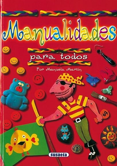 MANUALIDADES PARA TODOS | 9788430592128 | MARTIN, MANUELA | Librería Castillón - Comprar libros online Aragón, Barbastro