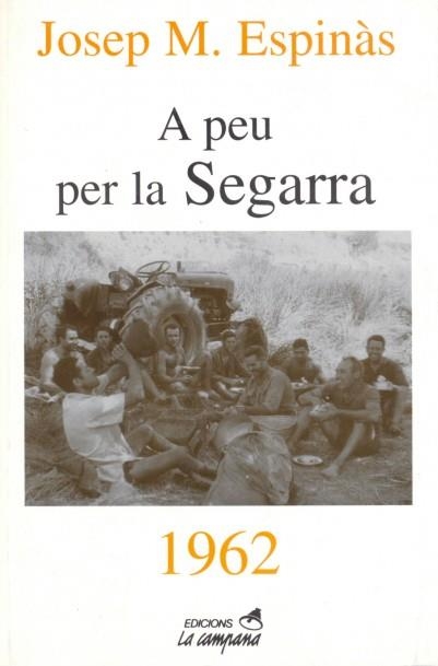 A PEU PER LA SEGARRA | 9788488791788 | ESPINAS, JOSEP M. | Librería Castillón - Comprar libros online Aragón, Barbastro