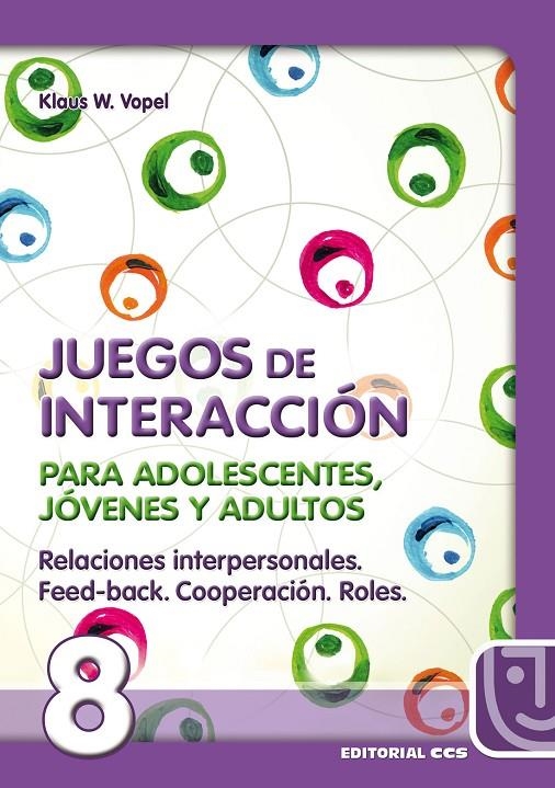 RELACIONES INTERPERSONALES, FEED-BACK, COOPERACION, ROLES : | 9788483160039 | VOPEL, KLAUS W. | Librería Castillón - Comprar libros online Aragón, Barbastro