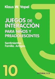 SENTIMIENTOS, FAMILIA, AMIGOS : JUEGOS DE INTERACCION PARA N | 9788483160053 | VOPEL, KLAUS W. | Librería Castillón - Comprar libros online Aragón, Barbastro