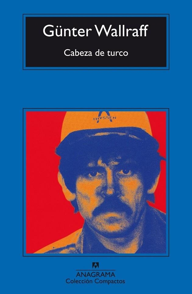 CABEZA DE TURCO (COMPACTOS) | 9788433966445 | WALLRAFF, GUNTER | Librería Castillón - Comprar libros online Aragón, Barbastro