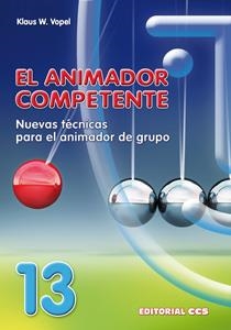 ANIMADOR COMPETENTE, EL.TEORIA Y PRAXIS DE LOS JUEGOS DE INT | 9788483164570 | VOPEL, KLAUS W. | Librería Castillón - Comprar libros online Aragón, Barbastro