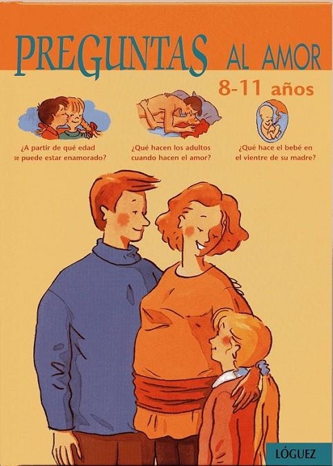 PREGUNTAS AL AMOR 8-11 AÑOS | 9788489804197 | DUMONT, VIRGINIE | Librería Castillón - Comprar libros online Aragón, Barbastro